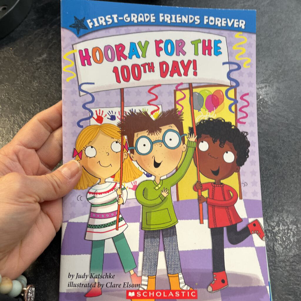 First grade friends forever hooray for the 100th day