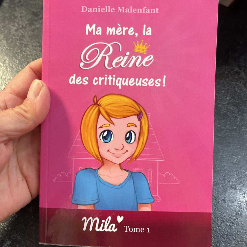 Ma mere la reine de critiqueuses