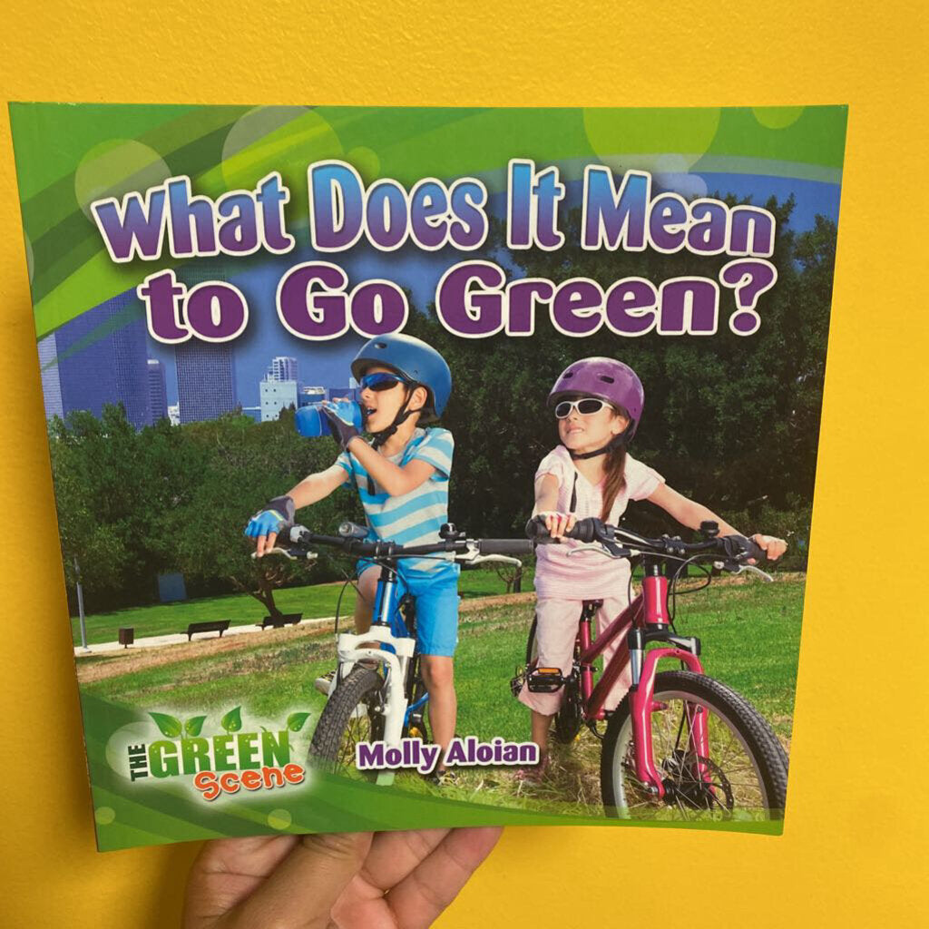 What Does it mean to go green?