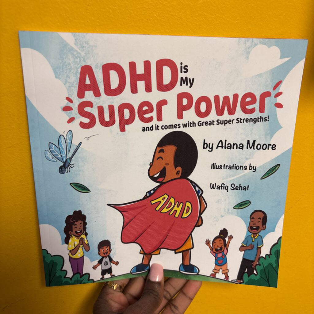 ADHD is my Super Power