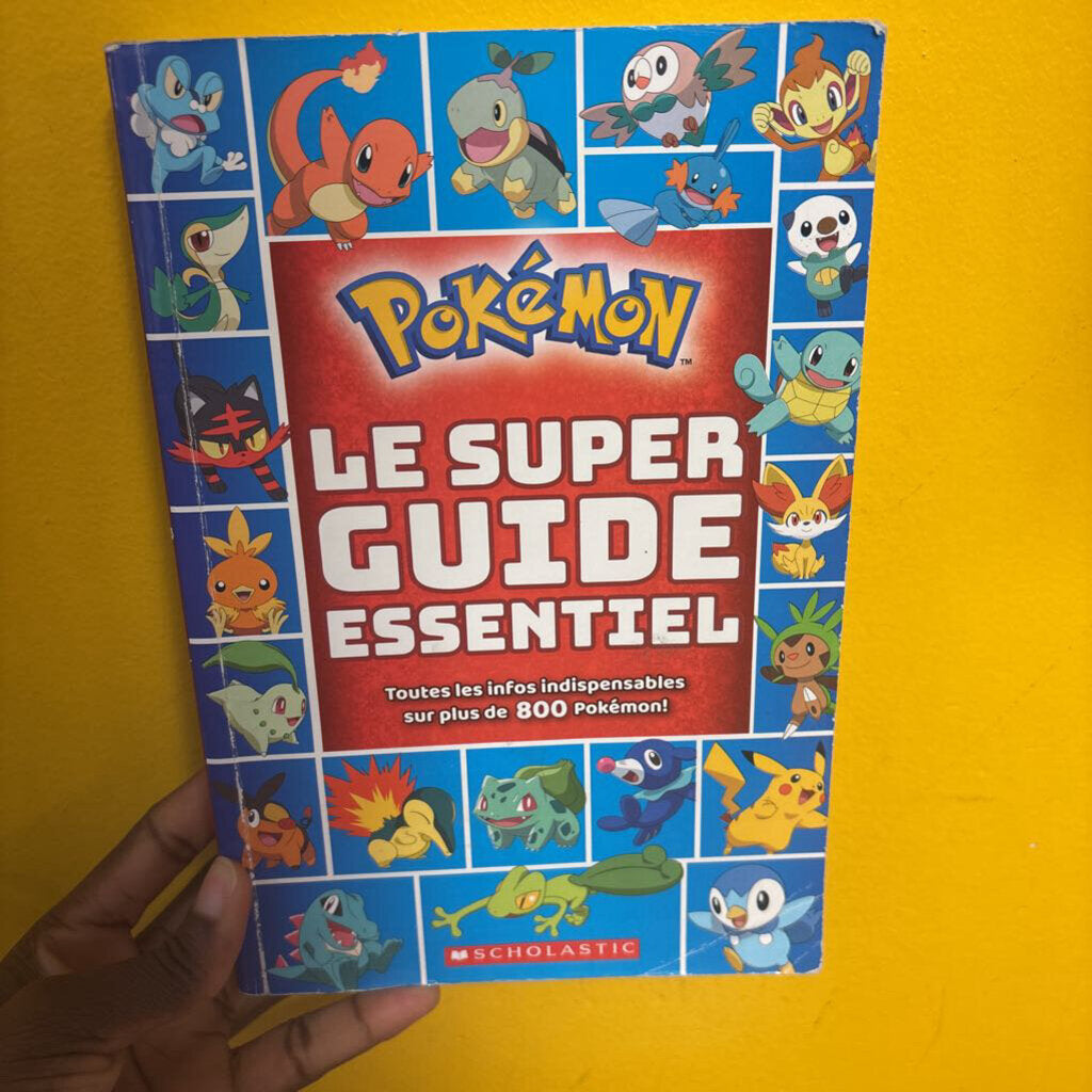 Pokemon le super Guide essentiel