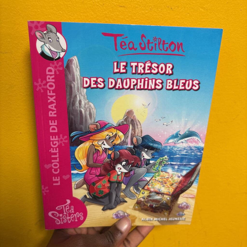 Tea Stilton - Le tresor des dauphins bleus Tome 23