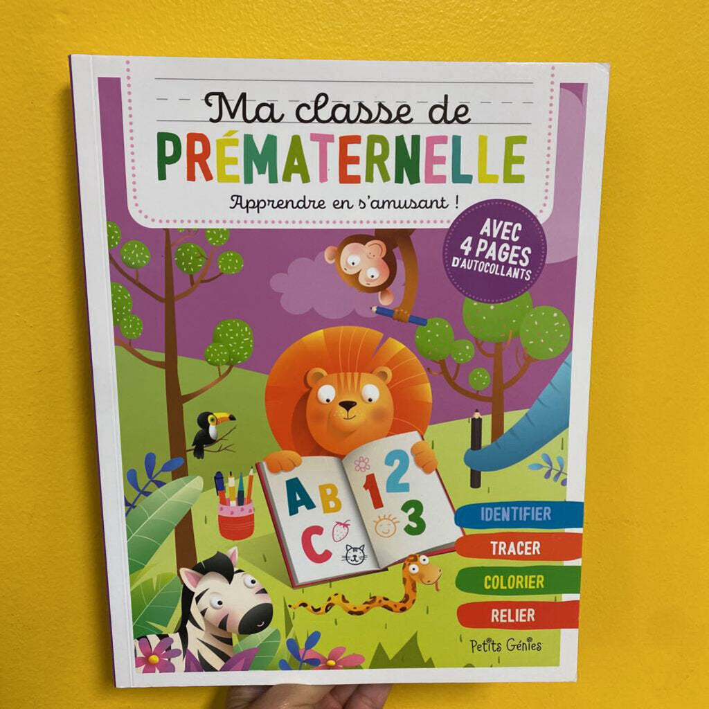 NEUF Livre d'activite Ma classe de Prematernelle