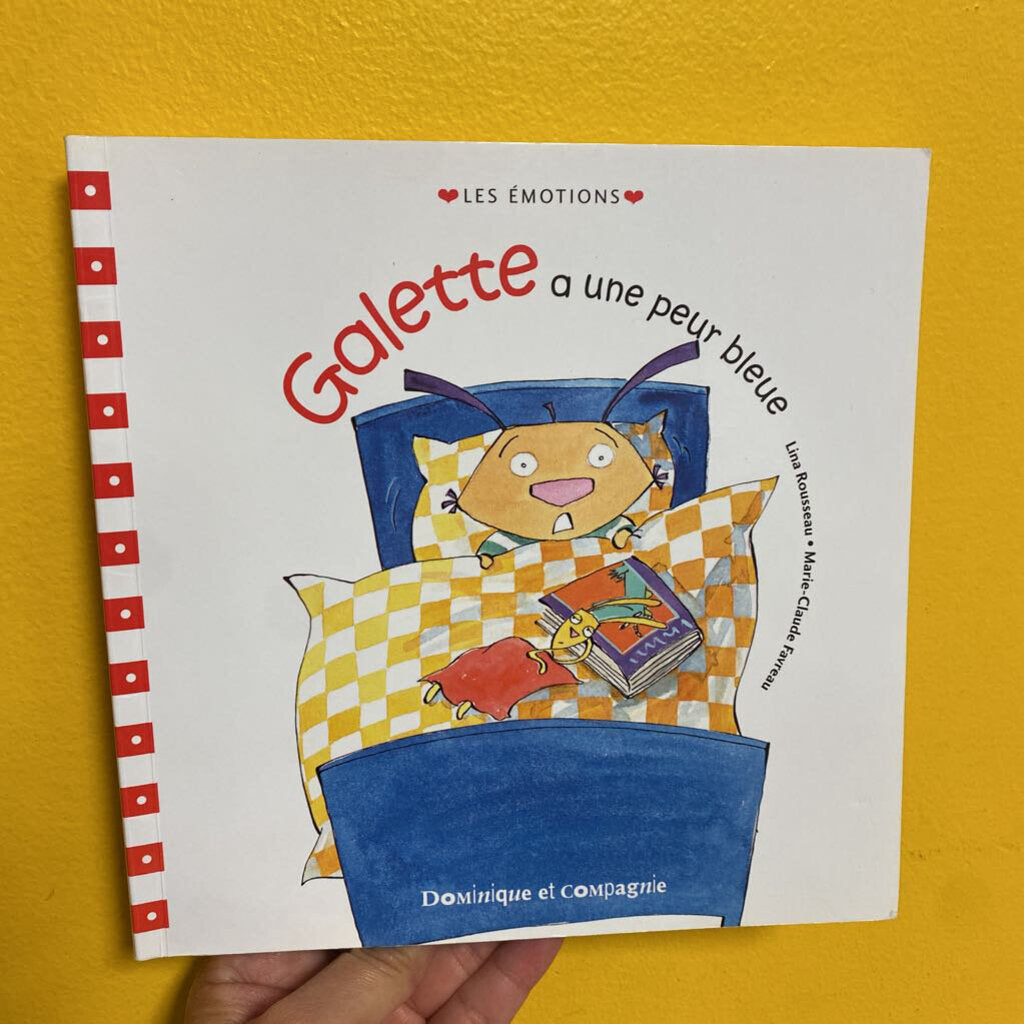 Galette a une peur bleue