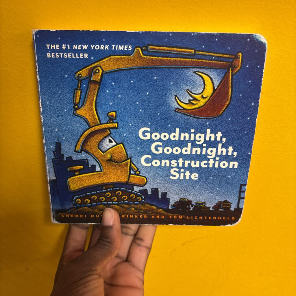 Goodnight,goodnight, construction site